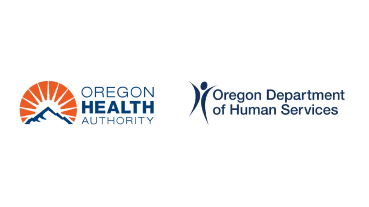 Oregon Health Authority and Oregon Department of Human Services webinar